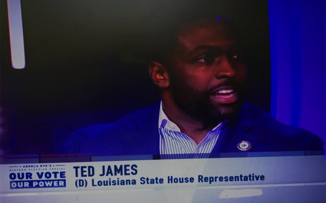 Louisiana House Representative Ted James on BET Special, “Our Vote Our Power”