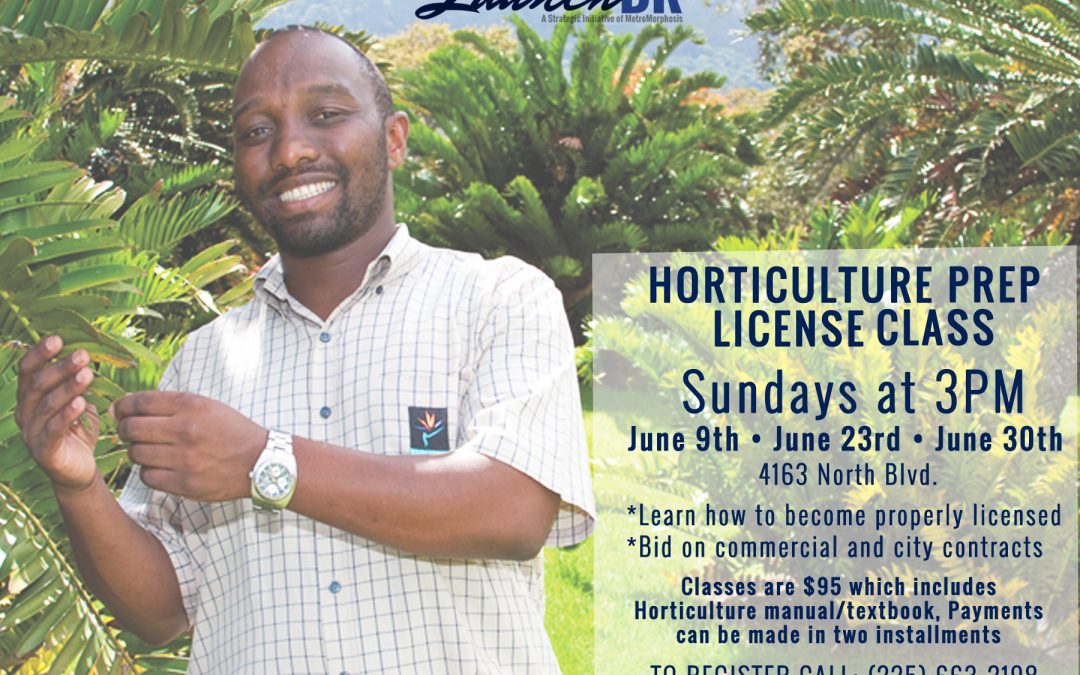 HORTICULTURE LICENSING CLASSES