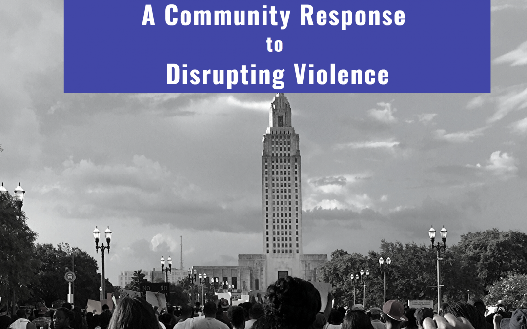 A Community Response to Disrupting Violence